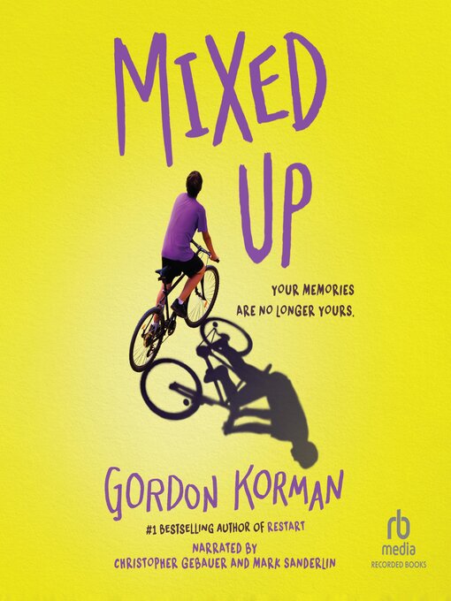 Title details for Mixed Up by Gordon Korman - Available